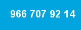 966 707 92 14